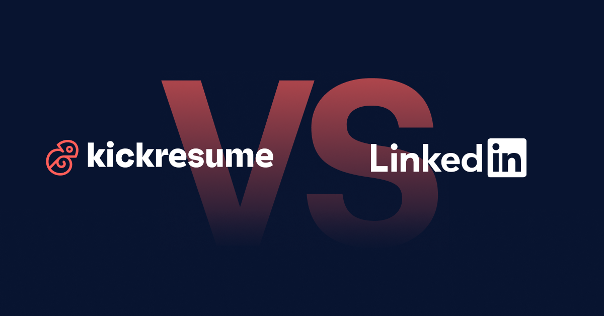 Kickresume vs LinkedIn: The Full Comparison