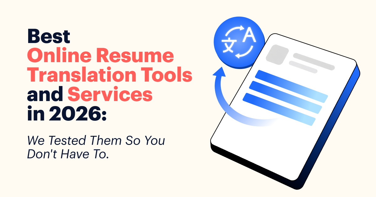 Best Online Resume Translation Tools and Services in 2026: We Tested Them So You Don't Have To