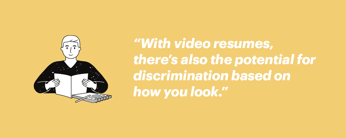what are the cons of video resumes