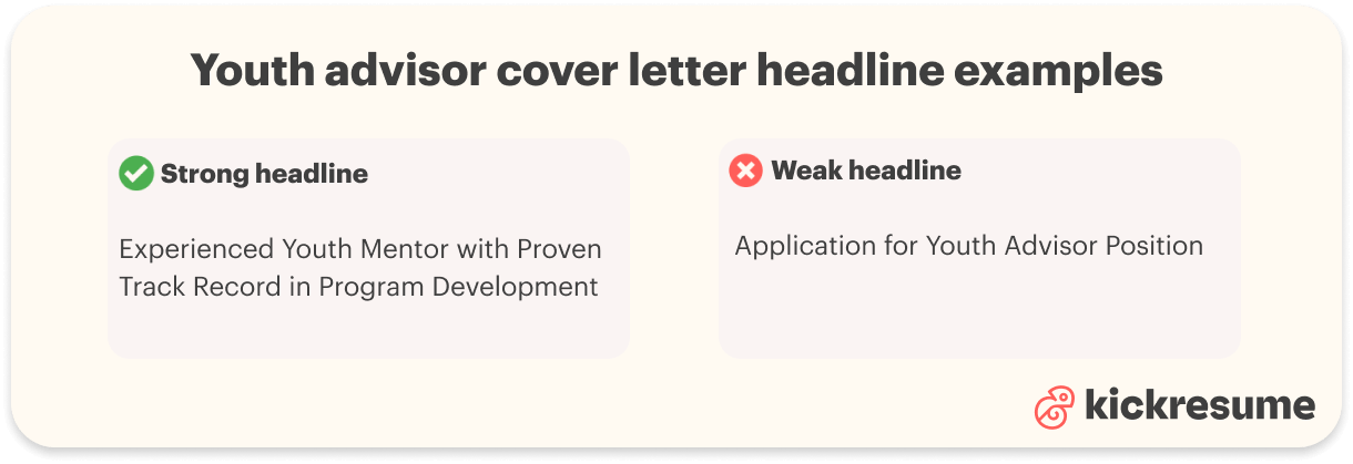 Youth advisor cover letter headline examples